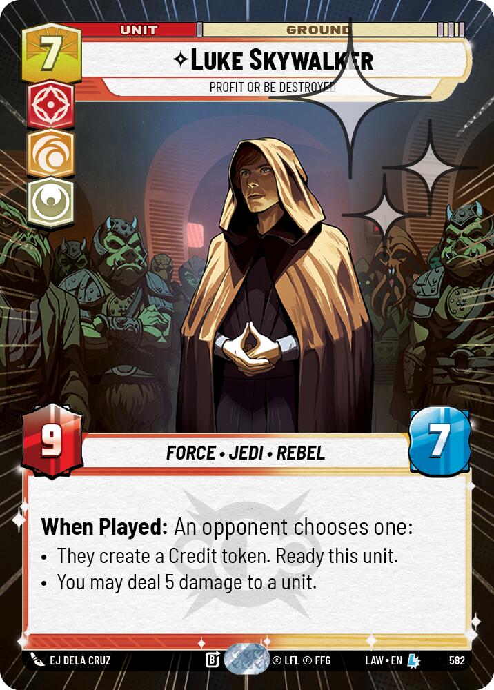 Luke Skywalker - Profit or Be Destroyed (Hyperspace Foil) - 582 - (A Lawless Time)